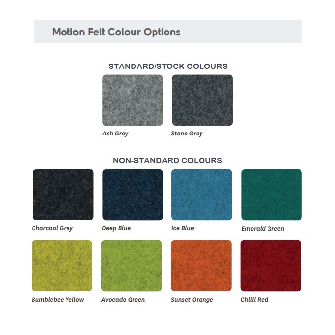 Motion Felt Colour Options