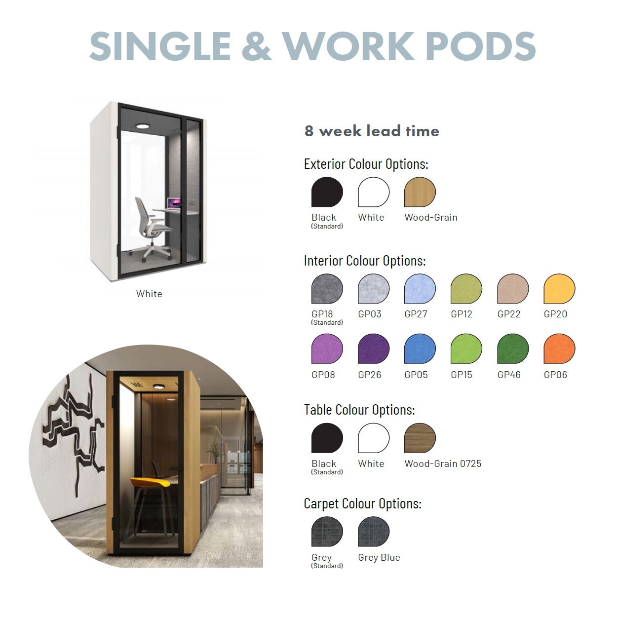 B.Quiet Acoustic Single Pod Colour Options